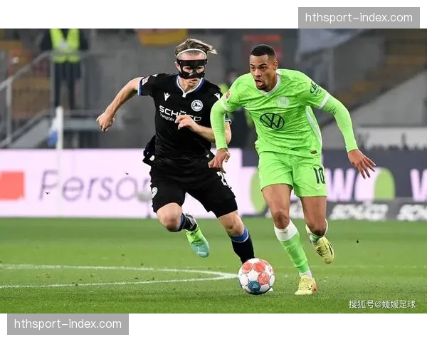沃尔夫斯堡1-1战平门兴格拉德巴赫，双方门将多次贡献关键扑救