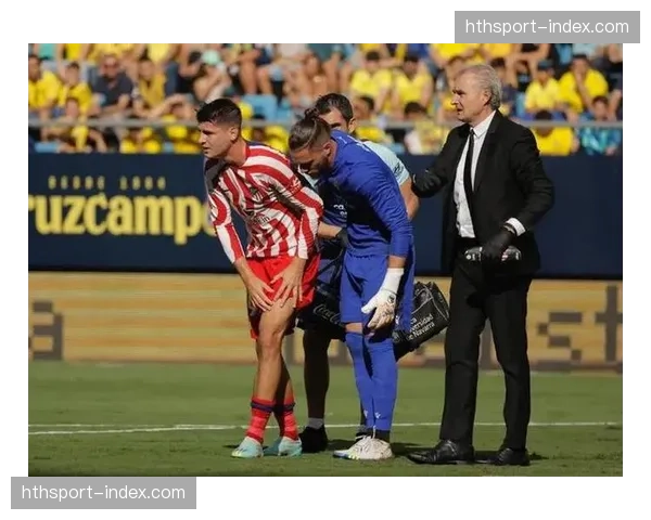 官方：马竞前锋莫拉塔左腿股二头肌损伤，将缺阵四周